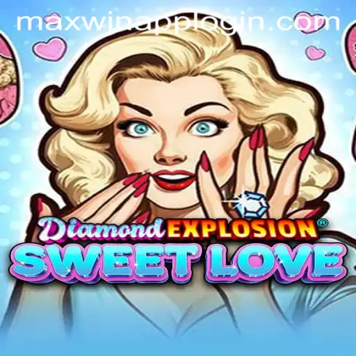 Experience the Thrills of DiamondExplosionSweetLove: A Comprehensive Guide