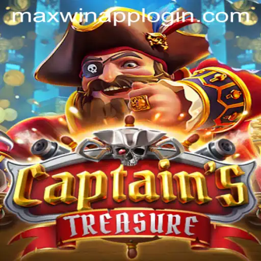 CaptainssTreasure and MAXWIN APP LOGIN: A Comprehensive Guide