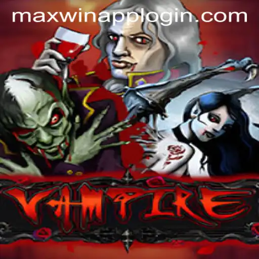 Exploring the World of 'Vampire': A Guide to Gameplay and MAXWIN App Login