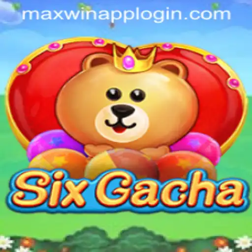 Discover the Exciting World of SixGacha: A Guide to MAXWIN APP LOGIN