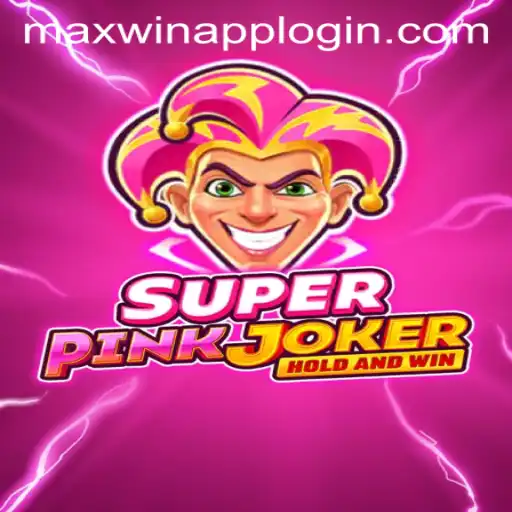 SuperPinkJoker: Exploring the Exciting World of MAXWIN APP LOGIN
